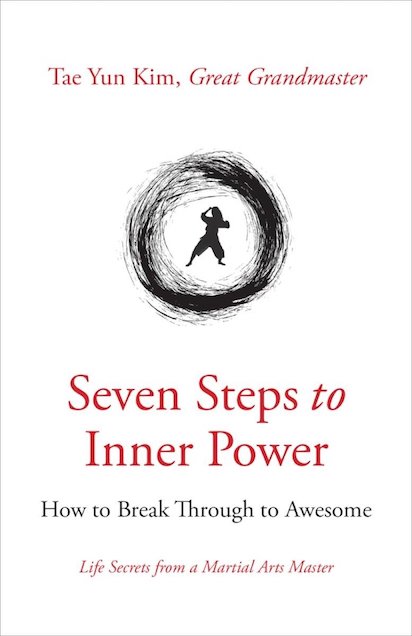 Book Summary: Seven Steps to Inner Power by Tae Yun Kim